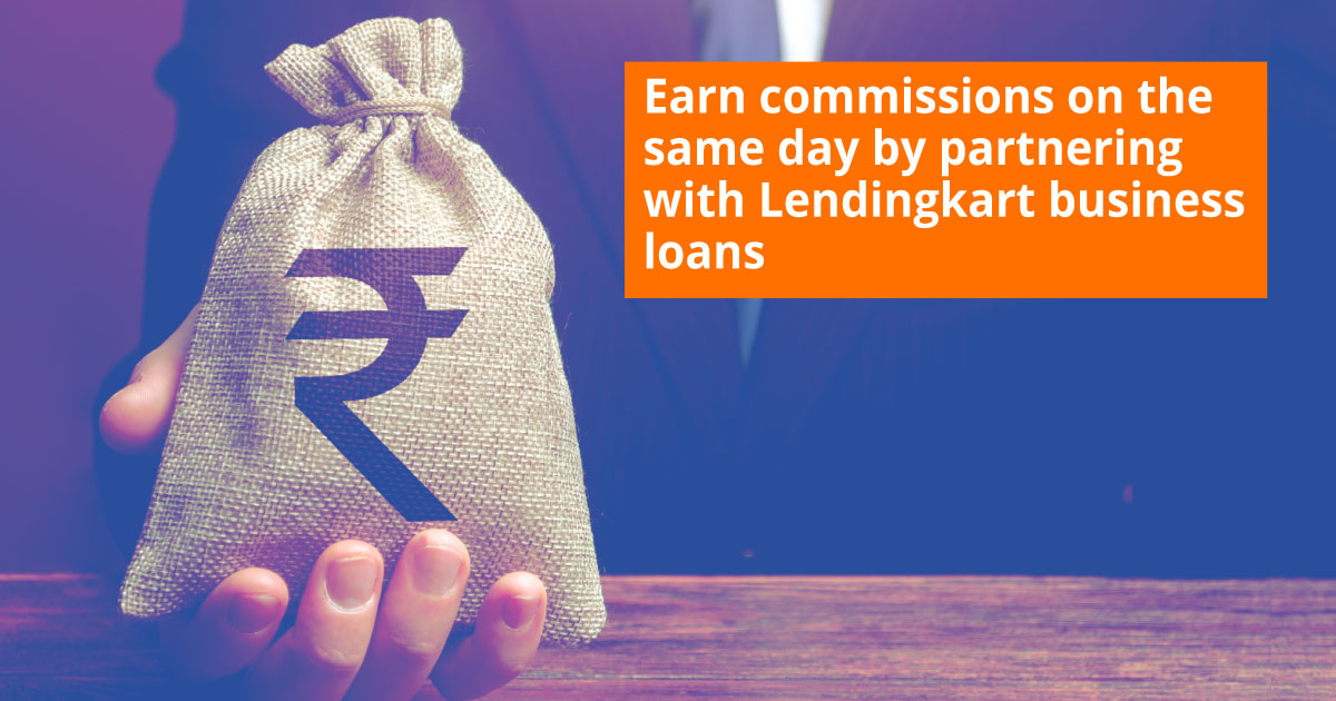 Earn Commission By Partnering With Lendingkart