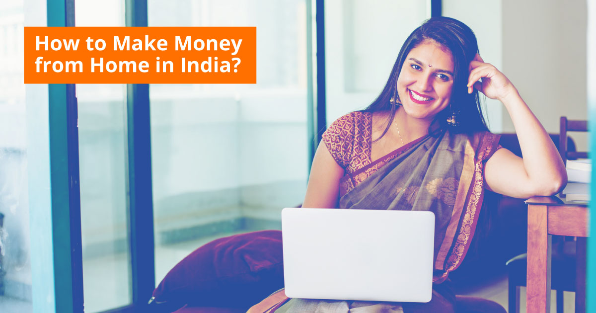 Make Money from Home in India